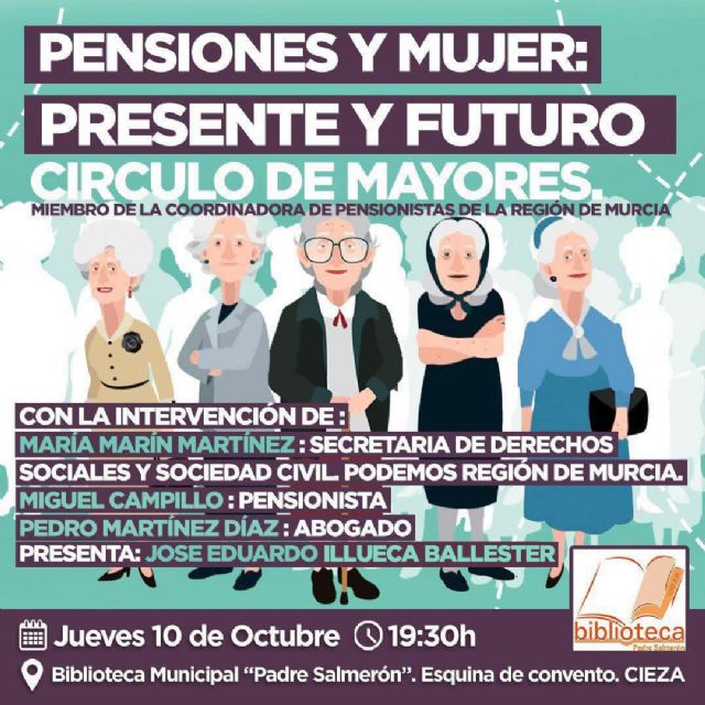 'Pensiones y mujer', a debate: el próximo jueves 10 de octubre, en la Biblioteca 'Padre Salmerón', a las 19:30