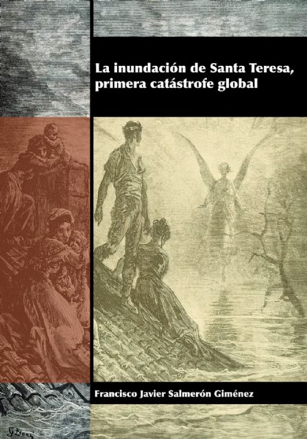 Presentación del libro 'La inundación de Santa Teresa, primera catástrofe global'