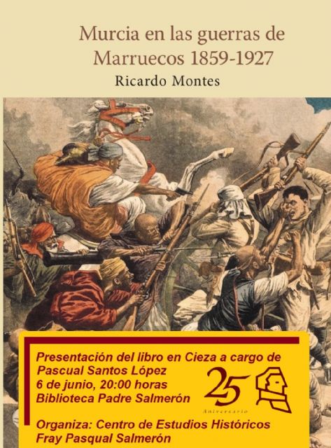 El Centro de Estudios Históricos Fray Pasqual Salmerón presenta el último libro de Ricardo Montes