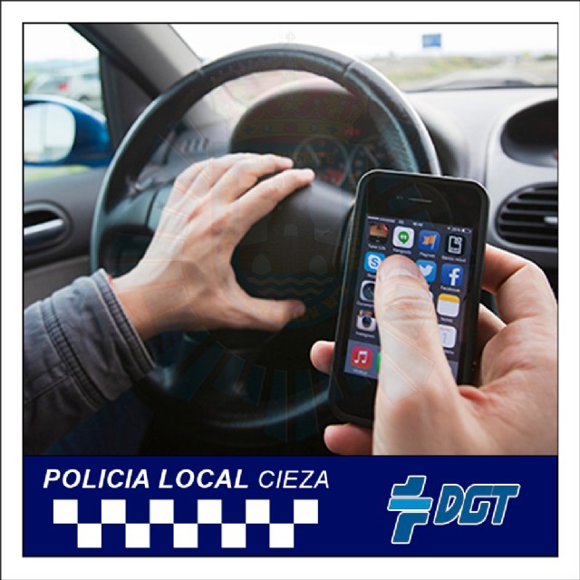 La Policía Local de Cieza se suma a la campaña de Tráfico contra las distracciones al volante