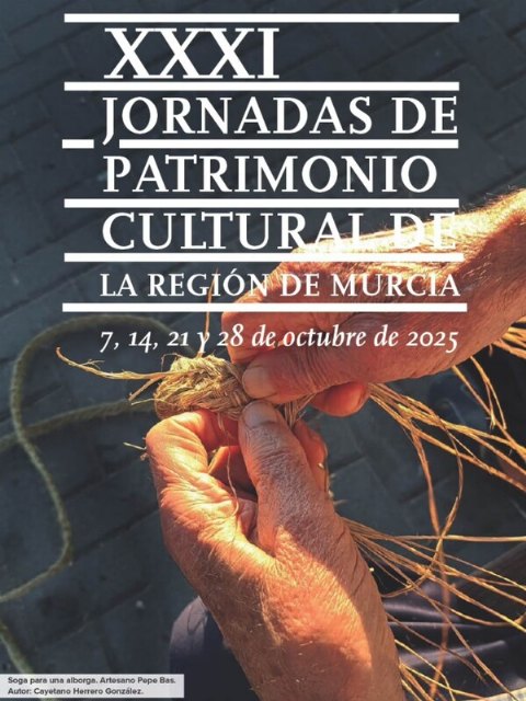 Las XXXI Jornadas de Patrimonio Cultural de la Región de Murcia desembarcan en Cieza el 21 de octubre