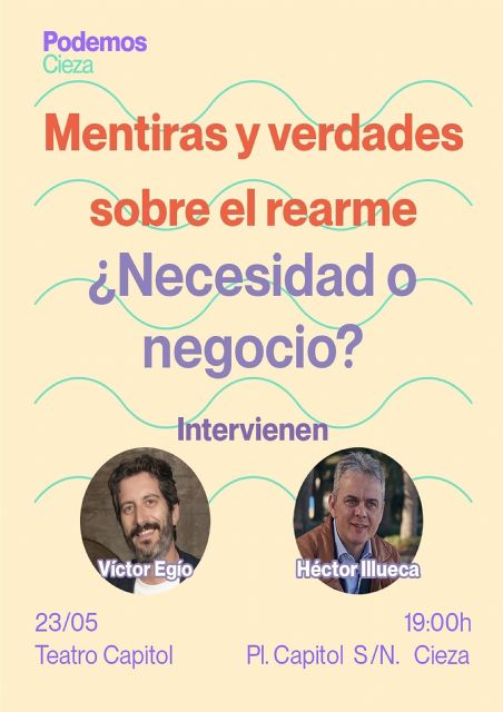 El rearme a debate: convoca Podemos-Cieza y participarán Héctor Illueca y el diputado Víctor Egío