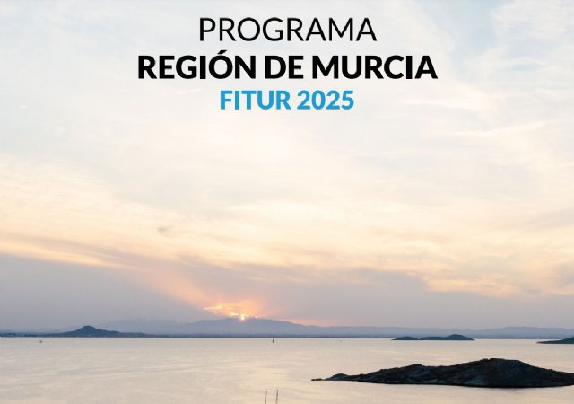 FITUR 2025 dará a Cieza la oportunidad de presentar su ´Turismo 4 estaciones´