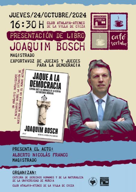 El magistrado Joaquim Bosch presenta 'Jaque a la Democracia' en el Club Atalaya