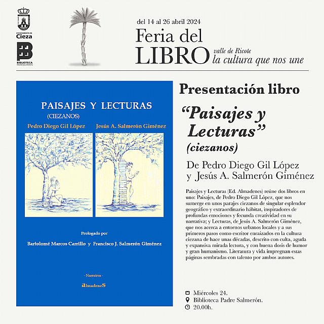 La Feria del Libro del Valle de Ricote propone la presentación del libro 'Paisajes y lecturas (ciezanos)'