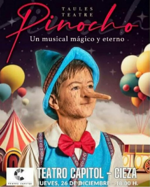 El Teatro Capitol hará soñar a los niños con 'Pinocho, un musical mágico y eterno'