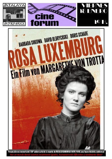 El Club Atalaya proyecta 'Rosa Luxemburg' con motivo del el centenario de su muerte