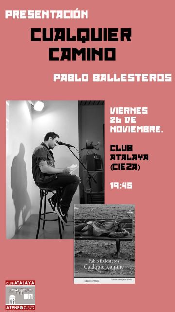 Pablo Ballesteros presenta su primer poemario 'Cualquier camino'